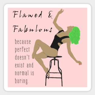 Flawed & Fabulous Magnet